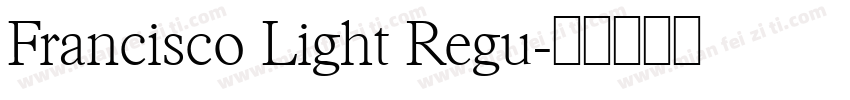 Francisco Light Regu字体转换